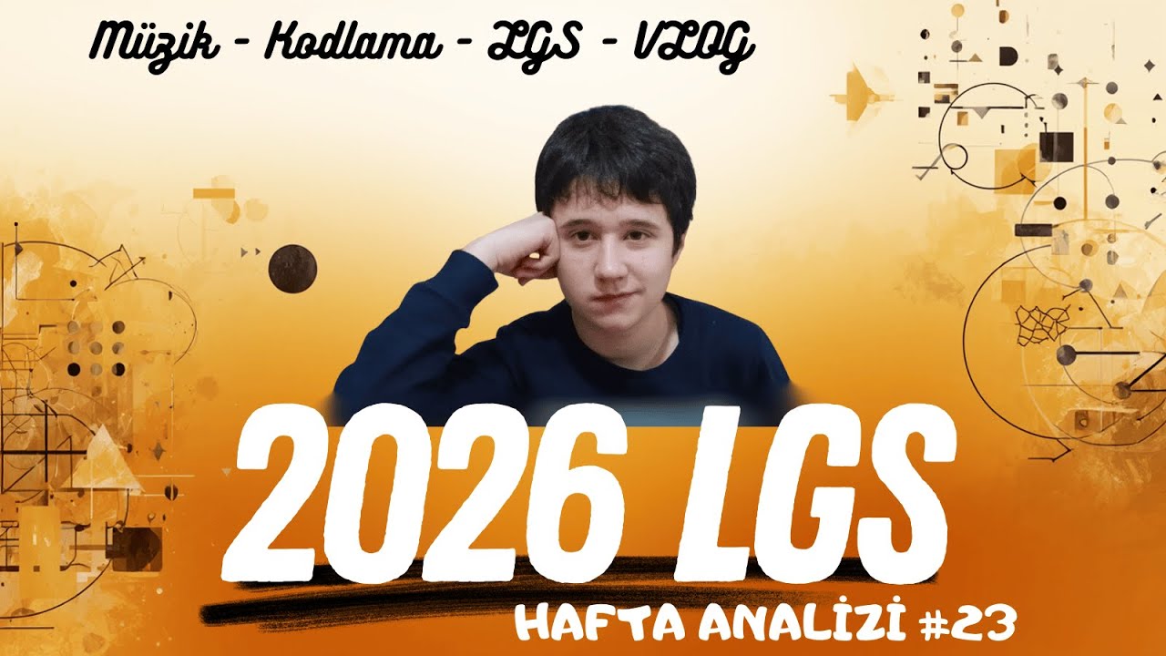 LGS Hazırlık | Hafta Analizi #23