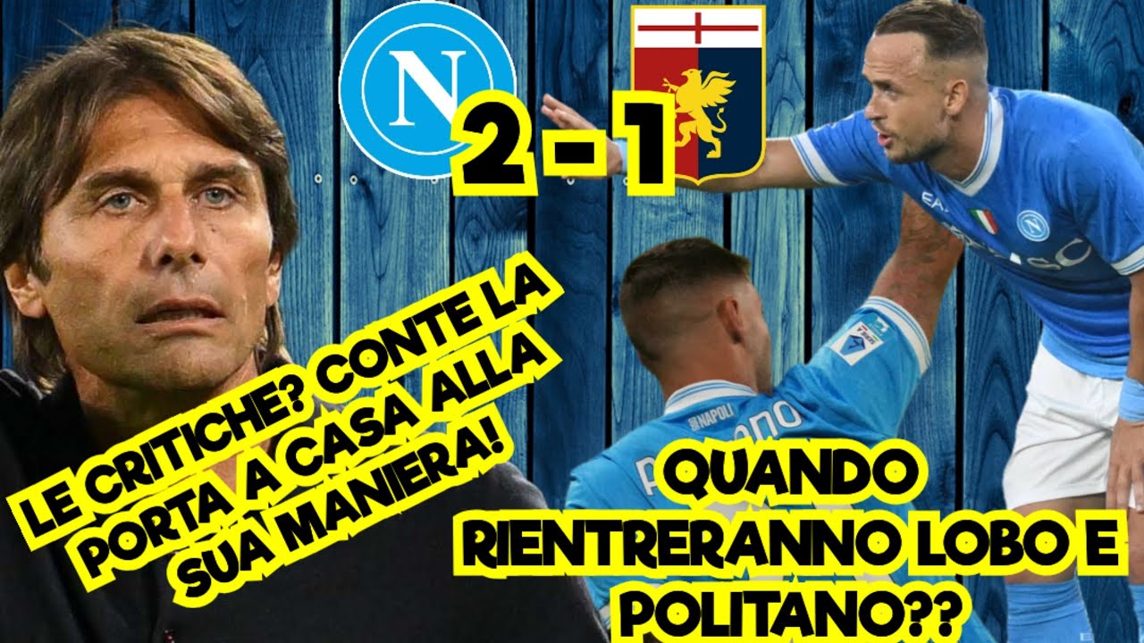 NAPOLI GENOA 2-1❗️INFORTUNI LOBOTKA E POLITANO QUANTO STARANNO FUORI❓️