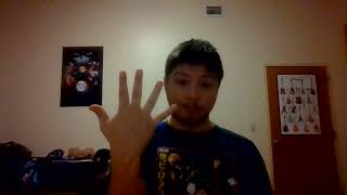 ASL101-001 Video 5 Homework