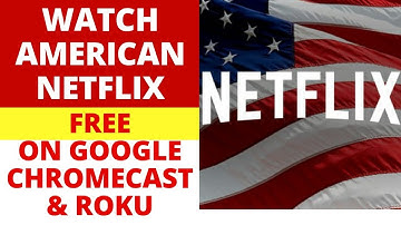 How to get American NETFLIX on Chromecast or ROKU | Fix American Netflix won