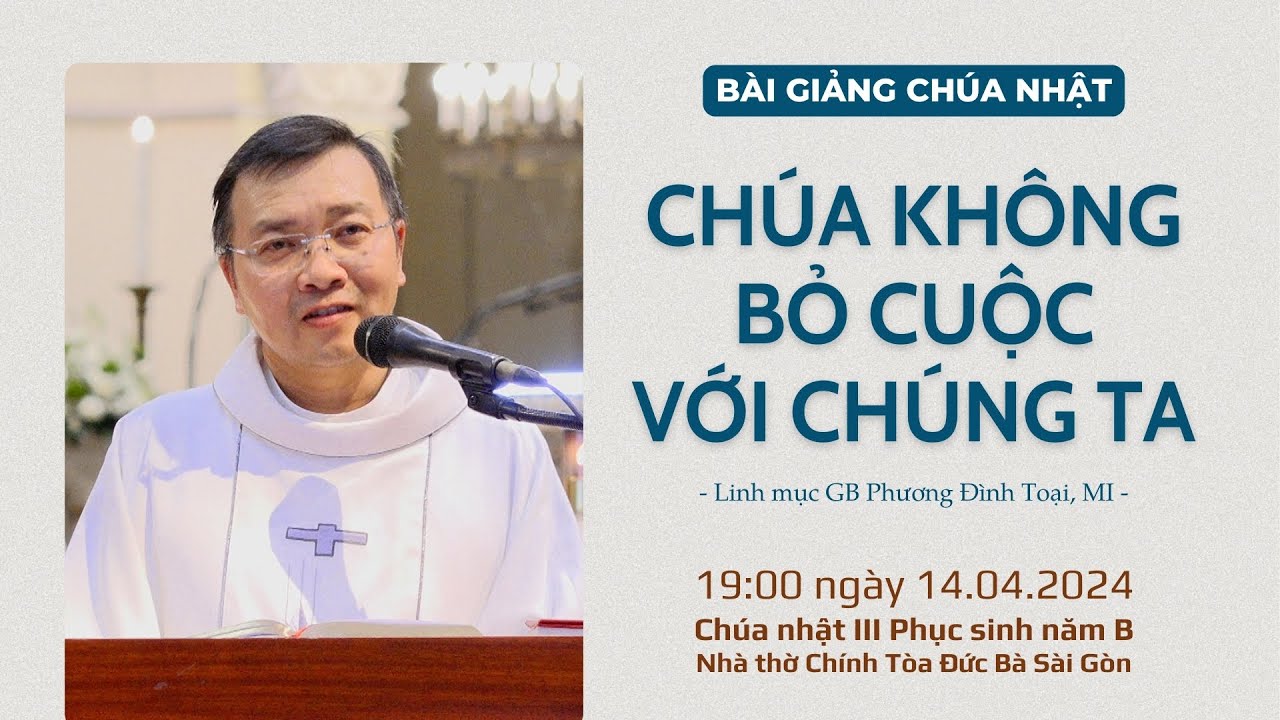 Chúa không bỏ cuộc với chúng ta - CN III PS năm B