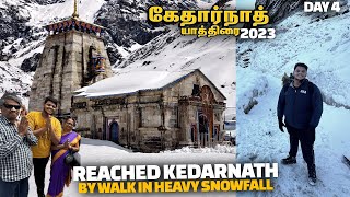 Reached KEDARNATH by walk in heavy snow fall | Kedarnath Yatra 2023 Tamil | Kedarnath EP 5