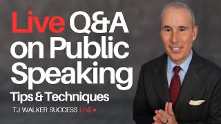 TJ Walker Success Live: Live Q\&A on Public Speaking Tips \& Techniques