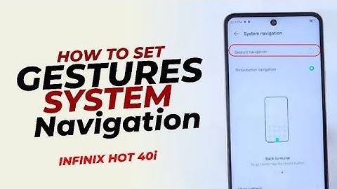 How to Set Gestures System Navigation on Infinix Hot 40i | Full Guide 2025