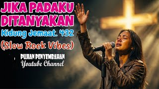 Download Lagu Lagu Rohani Jika Padaku Ditanyakan - KJ.432 | Official Video Lyric | Cover by Pujian Penyembahan MP3