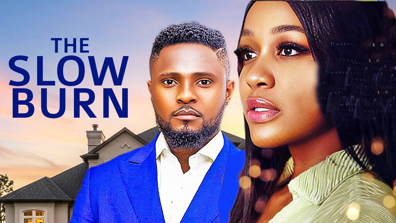 THE SLOW BURN -MAURICE SAM - UCHE MONTANA - NIGERIAN MOVIES 2025 LATEST FULL MOVIES 