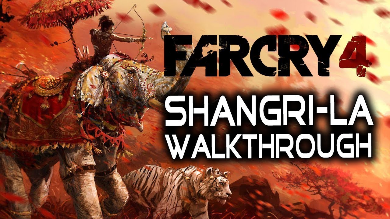 Far Cry 4 Шангри.