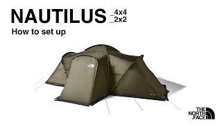 The North Face｜NAUTILUS 4×4　NAUTILUS 2×2 / How to set up