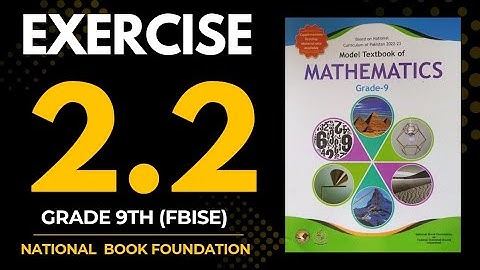 Exercise 2.2- 9th Class Math | you can learn math by kanwal maths academy