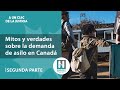 Mitos y verdades sobre el asilo en Canadá (parte 2)