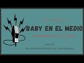 Baby Etchecopar Baby En El Medio Programa 01/07/2020