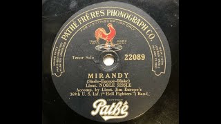 Jim Europe & Noble Sissle "Mirandy" James Reese Europe's 's 369th U.S. Infantry "Hell Fighters" Band