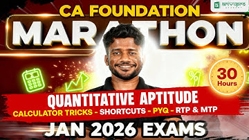 CA Foundation Quantitative Aptitude Marathon | Jan 2026 Full Syllabus One-Shot Revision | Nithin