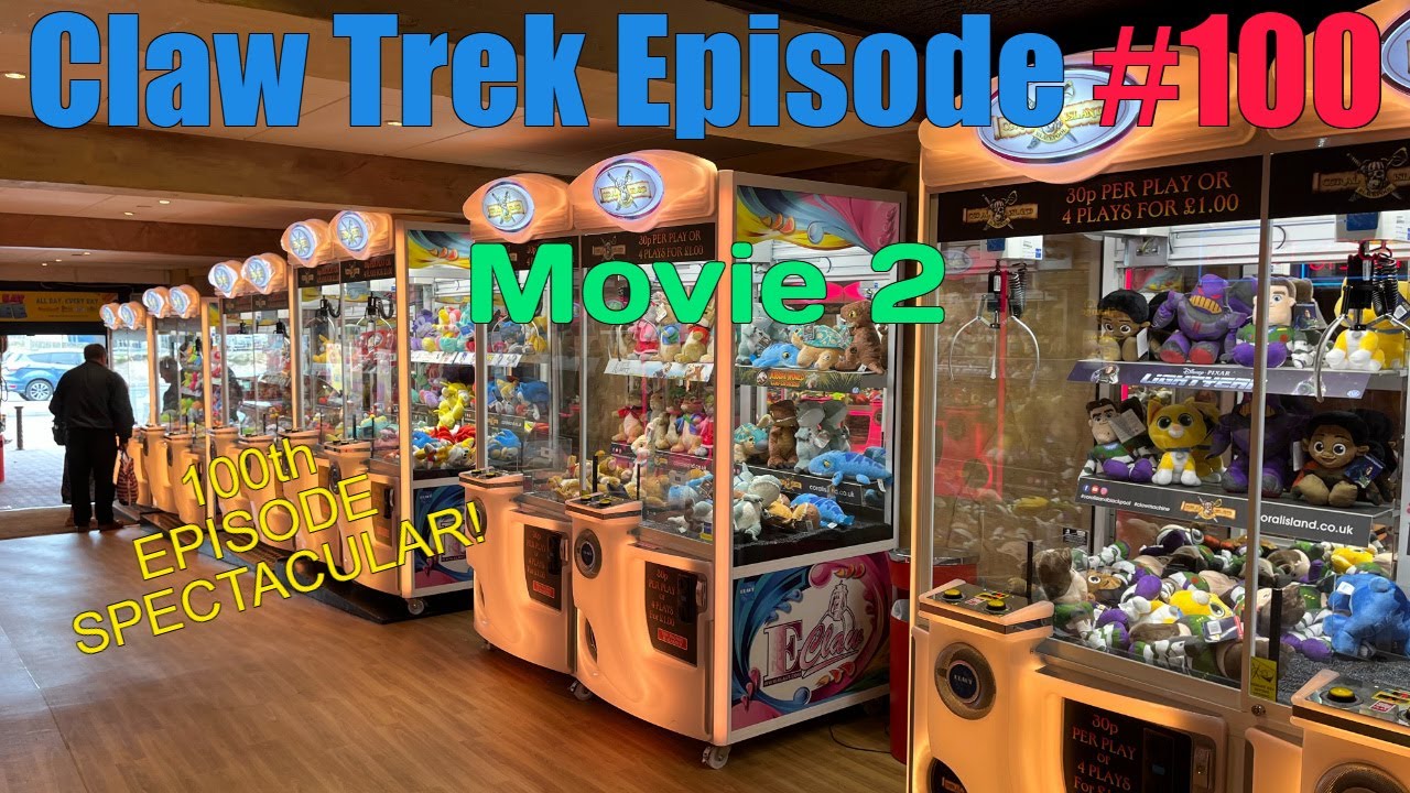 Claw Trek Episode 100 | Movie 2: 100th Episode Spectacular