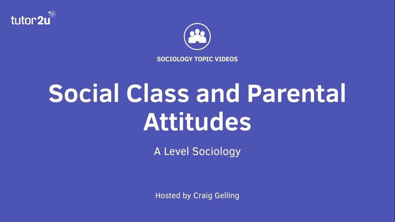 Educational Achievement: Social Class And Parental Attitudes