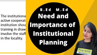 Need and Importance of Institutional Planning | M.Ed