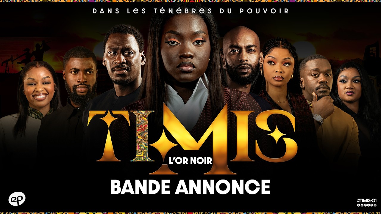 TIMIS - L'Or Noir : Bande Annonce Saison **VOSTFR**