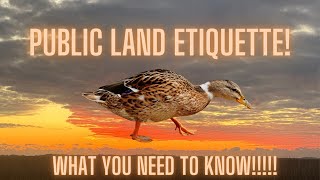 Waterfowl Tips - [Public Land Etiquette]