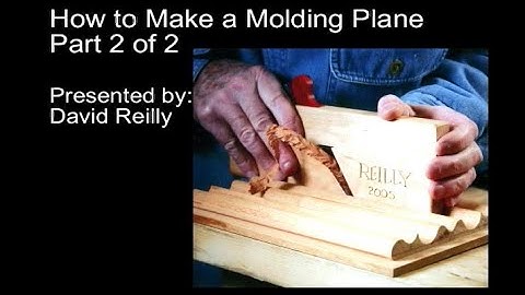 W084 Making a Molding Plane   Part 2 of 2