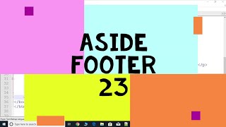 ASIDE & FOOTER | 23 | HTML & CSS From Beginner To Advance