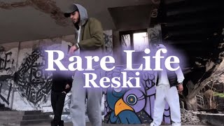 Rare Life - Reski ( Video 2026 Music)