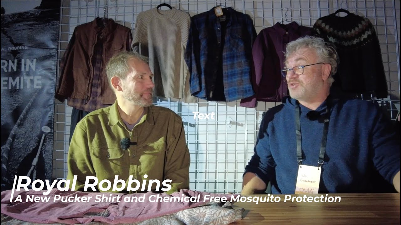 Royal Robbins - A new Pucker Shirt and Chemical Free Mosquito Protection
