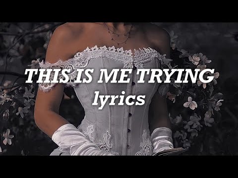 Taylor Swift - This Is Me Trying (Lyrics)