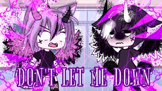 °•Don't Let Me Down •° { Gacha Life Türkçe }