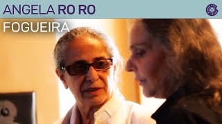 Angela Ro Ro 'Fogueira' | Feliz da Vida (Video Oficial) Part. de Maria Bethânia