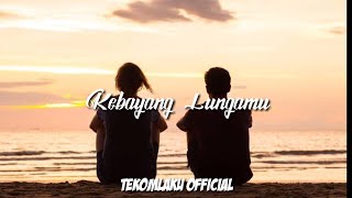 Tapi nek gusti malah golek dalan liyo [ kebayang lungamu vidio lirik]