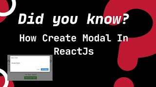 Understanding How Create Modal In ReactJs #javascript #webdevelopment #reactjs #frontend #modal