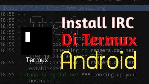 Cara Install IRC Di Termux #Tutorial #Android