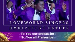 Video-Miniaturansicht von „Omnipotent Father - Loveworld singers“