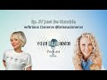 Your hair mentor podcast just be humble with briana cisneros