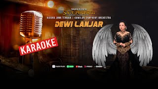 Dewi Lanjar - Official Music Karaoke
