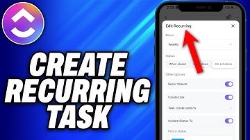 How To Create Recurring Task In Clickup (2025) - Easy Fix