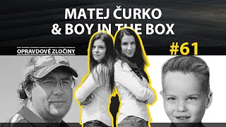 #61 - Matej Čurko & Boy in The Box