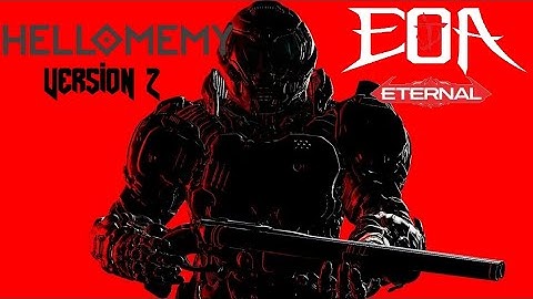 Eoa Eternal hellomemy version updated gameplay (v2)