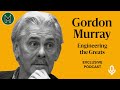 Podcast: Gordon Murray | Engineering the Greats