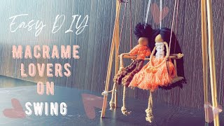 Easy DIY Macrame Dolls | Macrame Lovers on the Swing | Valentine Special