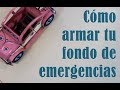 🛠️ Cómo armar tu fondo de emergencias