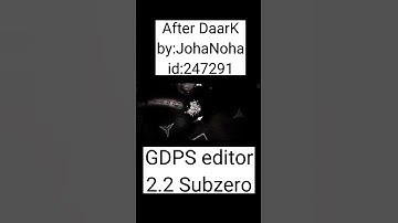 "After DaarK" by:JohaNoha | GDPS editor 2.2 subzero