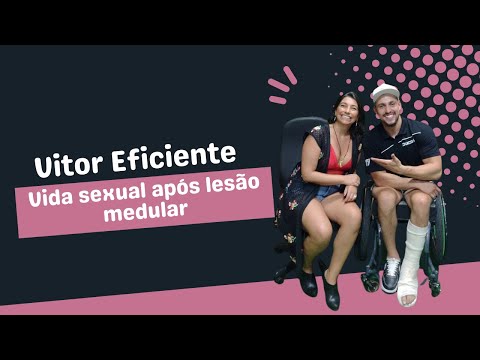 VIDA SEXUAL APÓS LESÃO MEDULAR - VITOR EFICIENTE - ROMASEX - #09