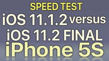 iPhone 5S : iOS 11.2 Final vs iOS 11.1.2 Speed Test Build 15C114