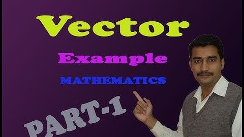 Advanced calculus & numerical method Vector calculus example number one (PART-1)