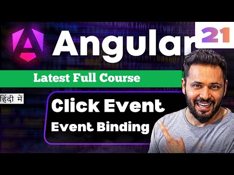 Angular 21 Tutorial in Hindi #8 Event Binding | Click Event #angular21