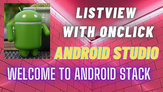 Listview In Android Listview And Onclick Item Android Tutorial Android Listview And Arrayadapter