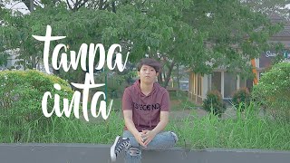 Yovie & Nuno - Tanpa Cinta | Cover Chika Lutfi