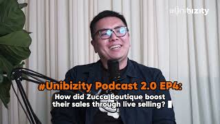 #Unibizity Podcast 2.0 EP4: Yap Minton l Zucca Boutique l Highlights