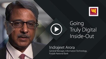 Punjab National Bank - Going Truly Digital Inside-Out